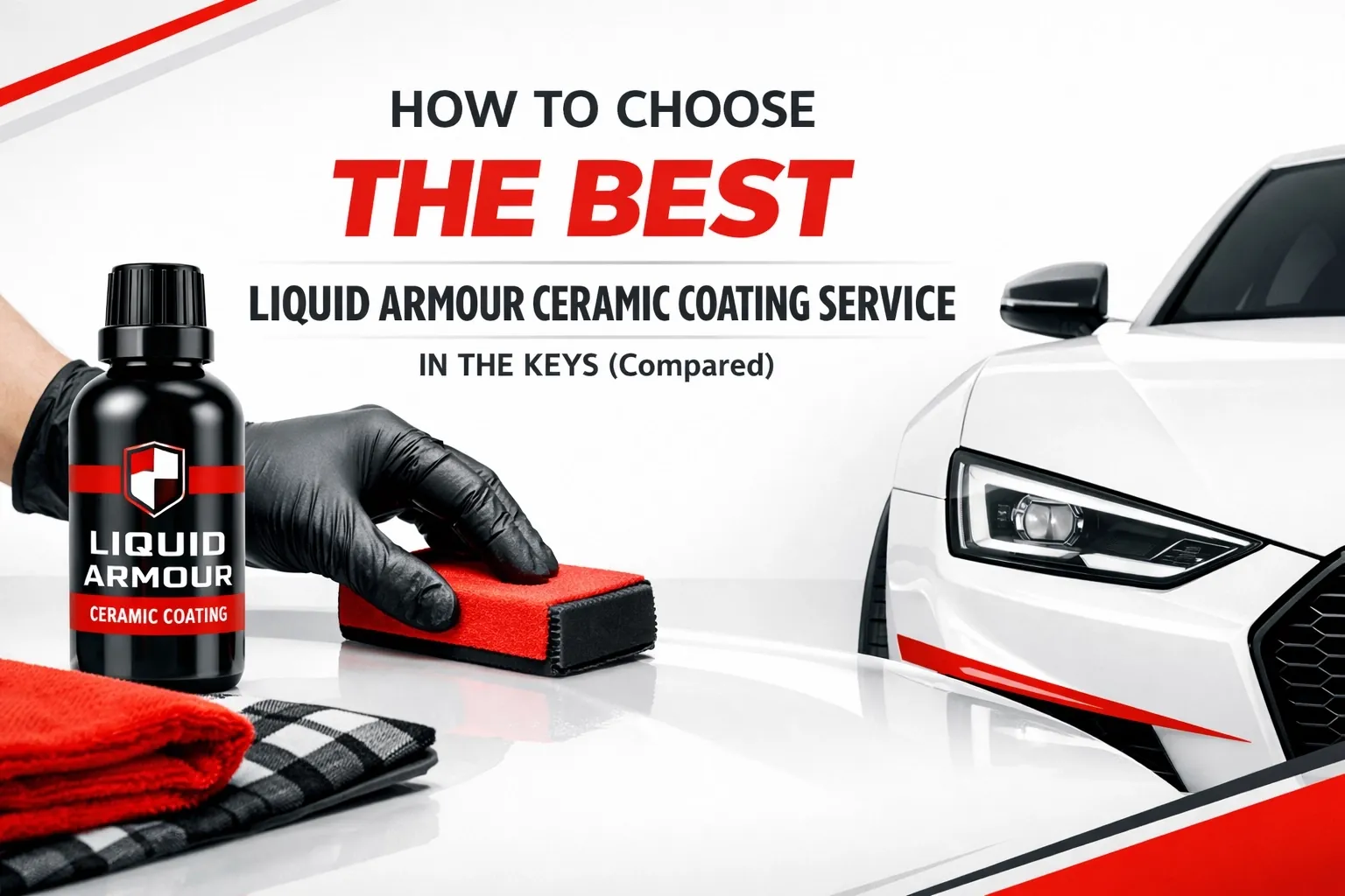 Cómo Elegir el Mejor Servicio de Recubrimiento Cerámico Liquid Armour en los Cayos (Comparado)
